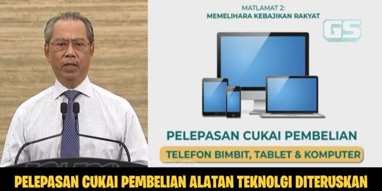 Pelepasan cukai RM2500 untuk pembelian Telefon Bimbit, Tablet dan PC dilanjutkan