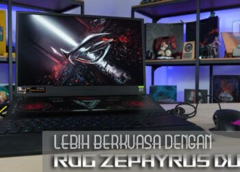 [Review] Mengikut generasi baru, ROG Zephyrus Duo 15 SE GX551 sangat Power!!