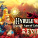 Review Hyrule Warriors: Age of Calamity – Perasaan mengalami gameplay baru dalam dunia Zelda!
