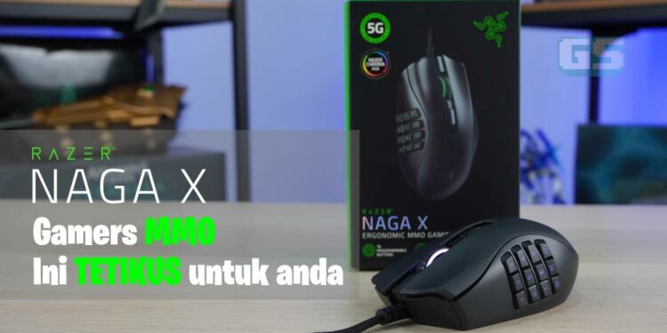 [Review] Mouse paling sesuai untuk gamers MMO, ini lah dia Razer Naga X!