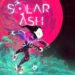[State of Play FEB 21] Dev Hyper Light Drifter menampilkan gameplay untuk indie terbaru Solar Ash!