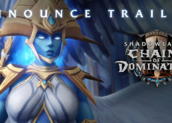 [BlizzConline 2021] WoW: Shadowlands mengumumkan content update “Chains of Domination”!