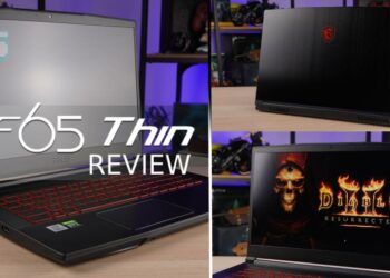 [Review] MSI GF65 Thin, Nampak Minimalis & berkuasa hebat dengan Nvidia GeForce RTX3060 baru!