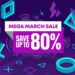 Diskaun sehingga 80% dengan MEGA MARCH SALE di Playstation Store!
