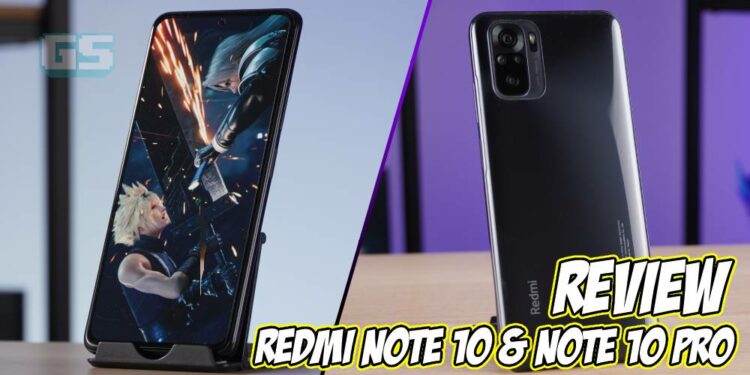 [Review] Murah tetapi berkelas tinggi, inilah dia Redmi Note 10 & Note 10 Pro