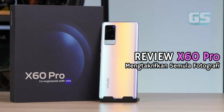 [Review] Hebat dalam fotografi dengan lensa ZEISS, ini dia vivo X60 Pro berharga RM3,299!