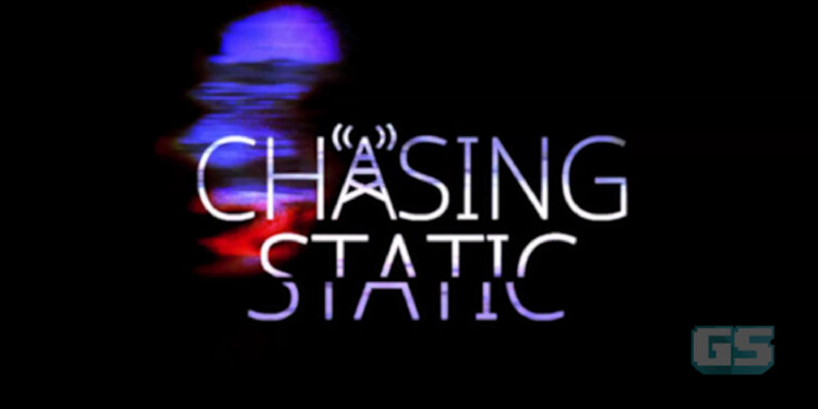 Muat Turun Demo Chasing Static Kini Di Steam!