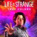 [Square Enix Presents]: Life Is Strange: True Color dilancarkan pada 10 September