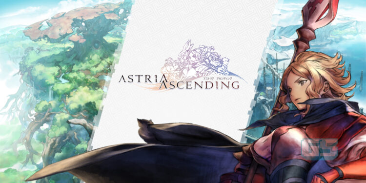 JRPG terbaru Astria Ascending dimajukan oleh veteran Final Fantasy
