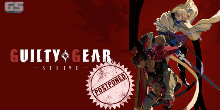 Guilty Gear -Strive- ditunda ke Jun 2021!