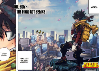 My Hero Academia #306: Deku memasuki fasa ‘Final Act’ dengan time-skip baru!