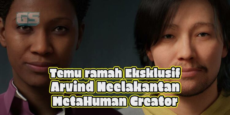 [Temu ramah eksklusif] Sebuah teknologi hebat oleh Epic Games untuk MetaHumans- Arvind Neelakantan