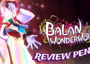 Review Balan Wonderworld: Konsep memukau mata tapi dibebani mekanik leceh!