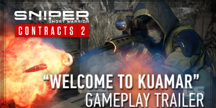CI Games melancarkan kempen dramatik Sniper Ghost Warrior Contracts 2: Welcome To Kuamar
