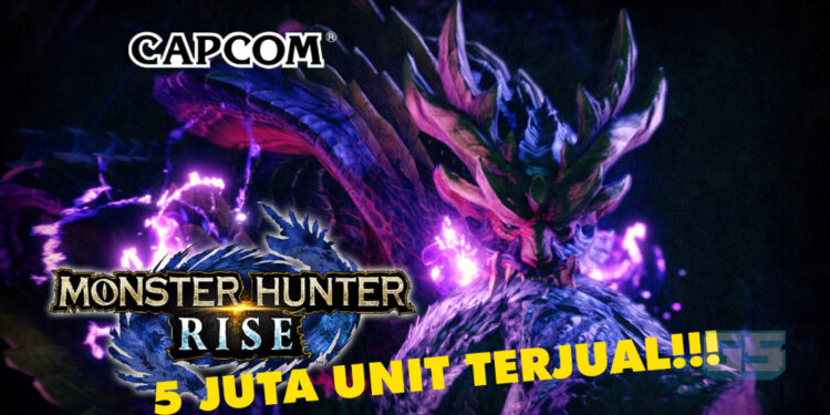 5 juta unit Monster Hunter Rise terjual dalam masa seminggu!