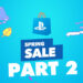 PlayStation Store Spring Sale bahagian kedua bermula hari ini! Diskaun sehingga 80%!