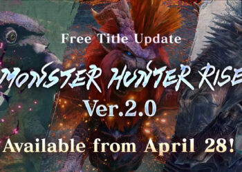 Monster Hunter Rise Versi 2.0 bersama kemaskini Monster baru, Event Quest dan DLC baru akan dilancarkan bermula 28 April!