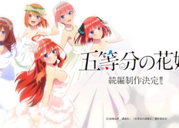Filem sekuel anime Quintessential Quintuplets akan ditayangkan pada tahun 2022!