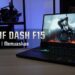Review ASUS TUF Dash F15 – makin gah dengan GPU RTX 30-series berharga RM5,499!