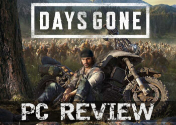 Review Days Gone (PC): Satu lagi game eksklusif PlayStation yang mantap di PC!