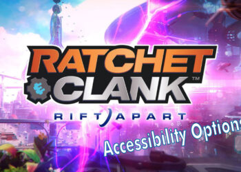 Insomniac mendedahkan akses pilihan dalam Ratchet & Clank: Rift Apart