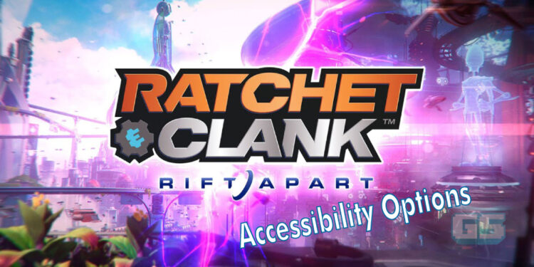 Insomniac mendedahkan akses pilihan dalam Ratchet & Clank: Rift Apart