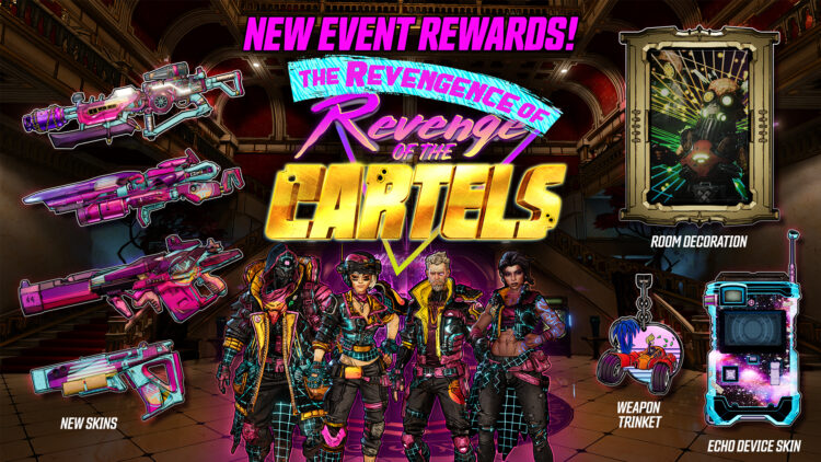 Kemaskini Crossplay dan acara Revengence of Revenge of the Cartels kini bermula di Borderlands 3!