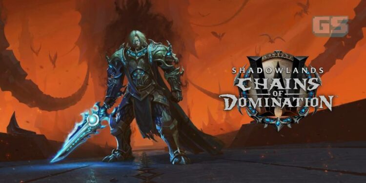 Pelbagai yang baru! World of Warcraft: Shadowlands – Chains of Domination kini bermula!