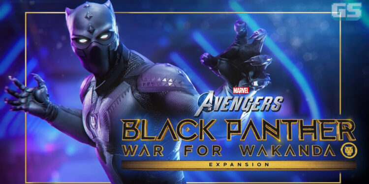 [E3 2021] DLC Marvel’s Avengers: Black Panther – War For Wakanda mengeluarkan trailer baru, akan keluar Ogos 2021!