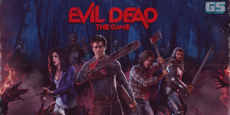 [SGF 2021] Gameplay rasmi Evil Dead: The Game didedahkan! 4v1 untuk bertahan hidup!