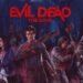 [SGF 2021] Gameplay rasmi Evil Dead: The Game didedahkan! 4v1 untuk bertahan hidup!