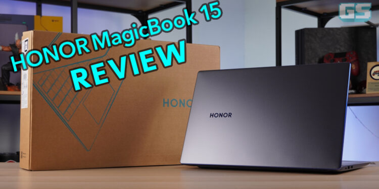 Review HONOR MagicBook 15: Laptop “super mudah alih” dan berprestasi tinggi untuk bekerja!