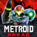 [E3 2021] Game 2D ikonik Metroid Dread akan dilancarkan tahun ini!
