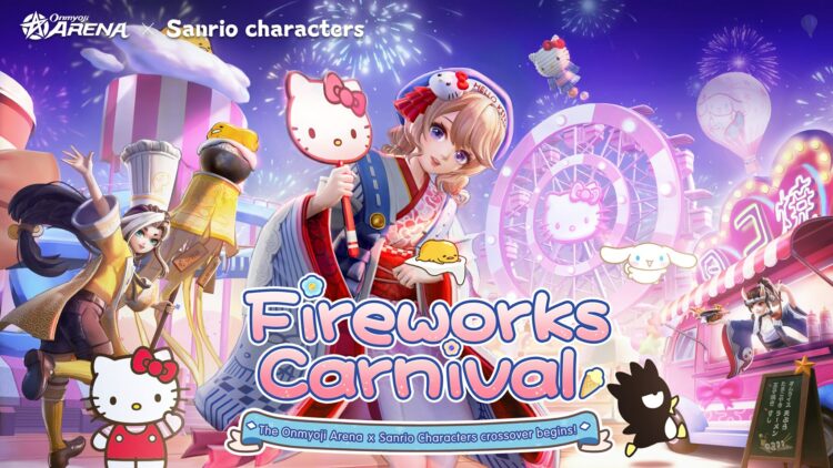Musim Fireworks Carnival Tahunan kembali, Crossover Onmyoji Arena x Sanrio secara rasmi bermula hari ini! 