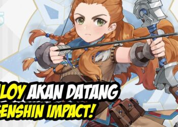 Aloy Horizon Zero Dawns nampaknya akan ke Genshin Impact!!