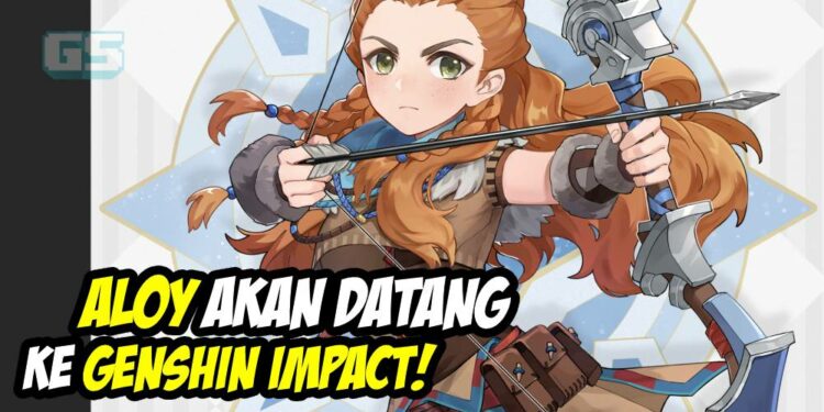 Aloy Horizon Zero Dawns nampaknya akan ke Genshin Impact!!