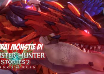 Jom lihat senarai Monstie yang tersedia di dalam Monster Hunter Stories 2: Wings of Ruin!