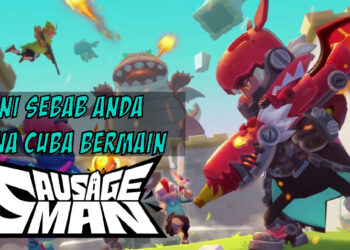 Belum pernah main Sausage Man? Ini perkara menarik yang akan buat anda ingin mencubanya!