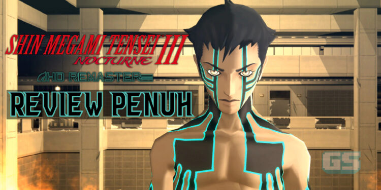 [Review Penuh] Shin Megami Tensei III: Nocturne HD Remaster dari klasik PS2 ke moden PS5