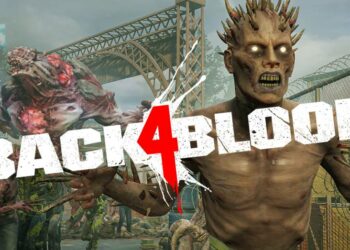 Beta Terbuka Back 4 Blood telah tiba pada semua untuk menyertai pemain akses awal!