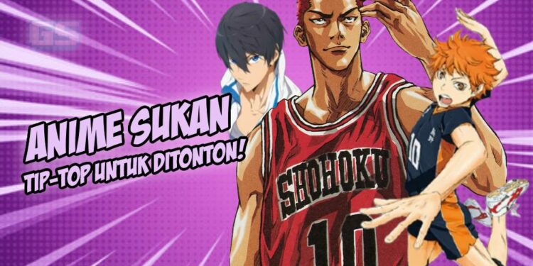 Bola? Lumba? Atau Berenang? Jom lihat senarai anime Sukan yang menarik untuk ditonton!