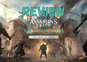 Review Assassin’s Creed Valhalla: The Siege of Paris – Misi menyelamatkan Francia!