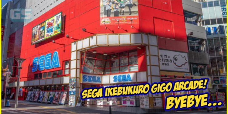 Sayangnya! Sega Ikebukuro GiGO Arcade dan Square Enix Café Osaka ditutup!