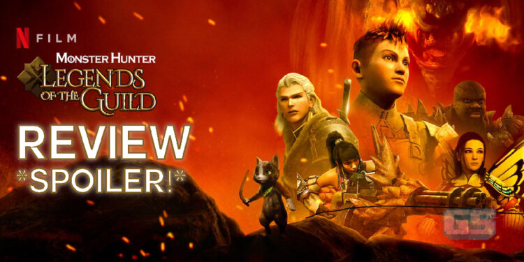 [Review] Monster Hunter: Legends of the Guild – Ringkasan cerita dan ulasan animasi!