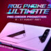 Promosi istimewa! Pra-pesan ROG Phone 5 Ultimate dan dapatkan hadiah bernilai RM1,099!