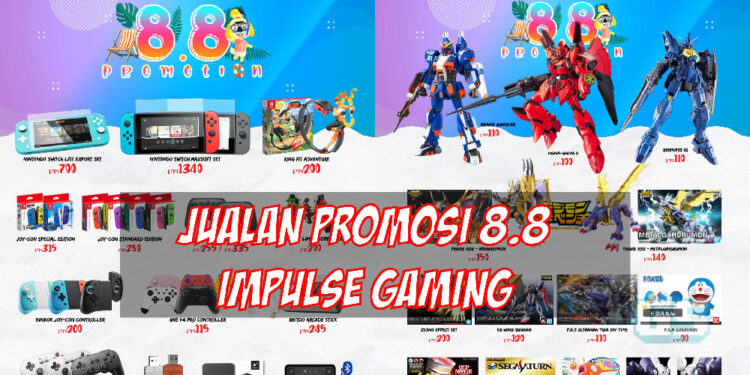 Jualan promosi 8.8 di Impulse Gaming! Semua harga murah kaw-kaw punya!