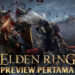Preview Elden Ring: Menganalisis karya “Souls” terbaru dari FromSoftware!