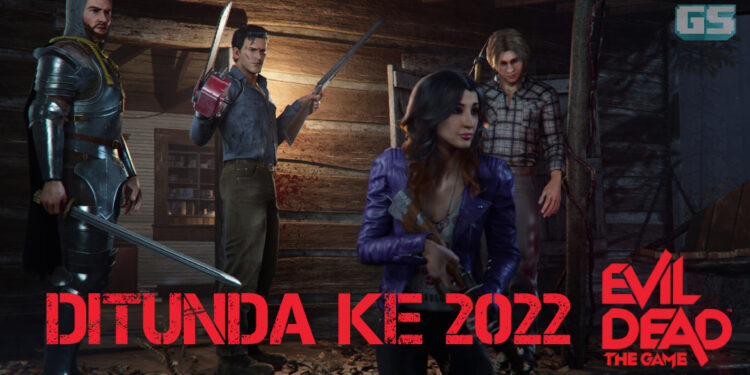 Evil Dead: The Game ditunda ke tahun 2022 kerana ingin menambah mod single-player!