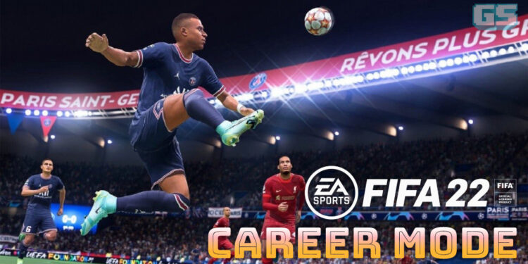 FIFA 22 Career Mode merealisasikan impian kita sebagai pemain bola!