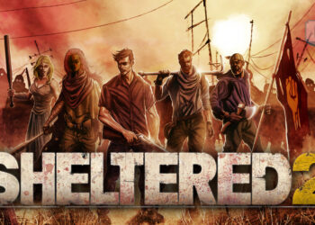 Sheltered 2 hadir dengan permainan strategik yang lebih mendalam dan cabaran baru ke PC!